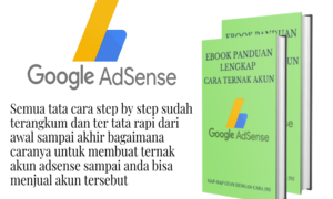 Panduan lengkap cara ternak akun adsense